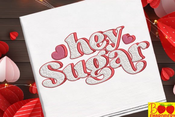 Hey Sugar Valentine s